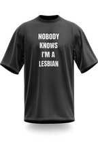 Nobody Knows I’m a Lesbian