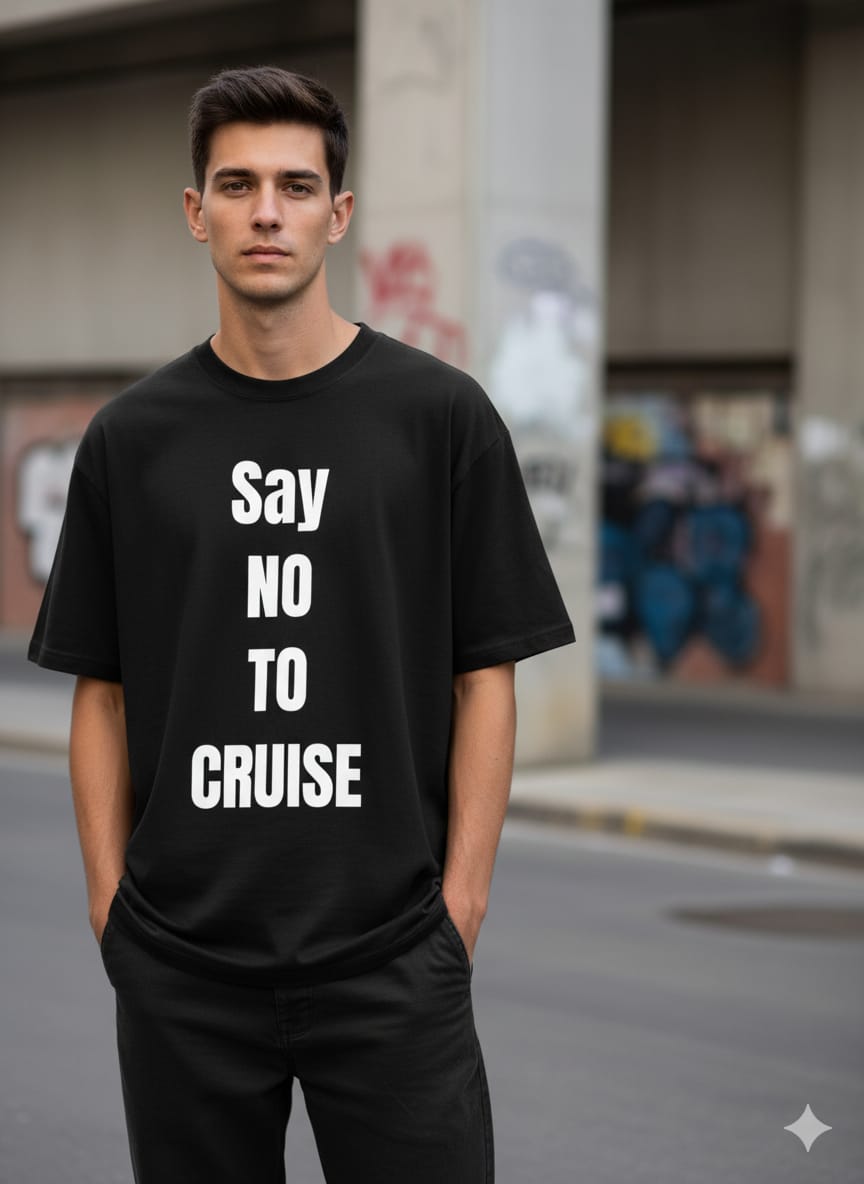 Say No To Cruise