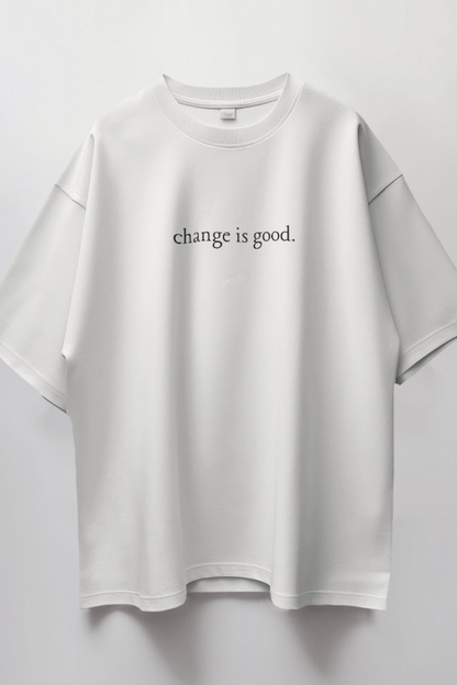 Change is Good
