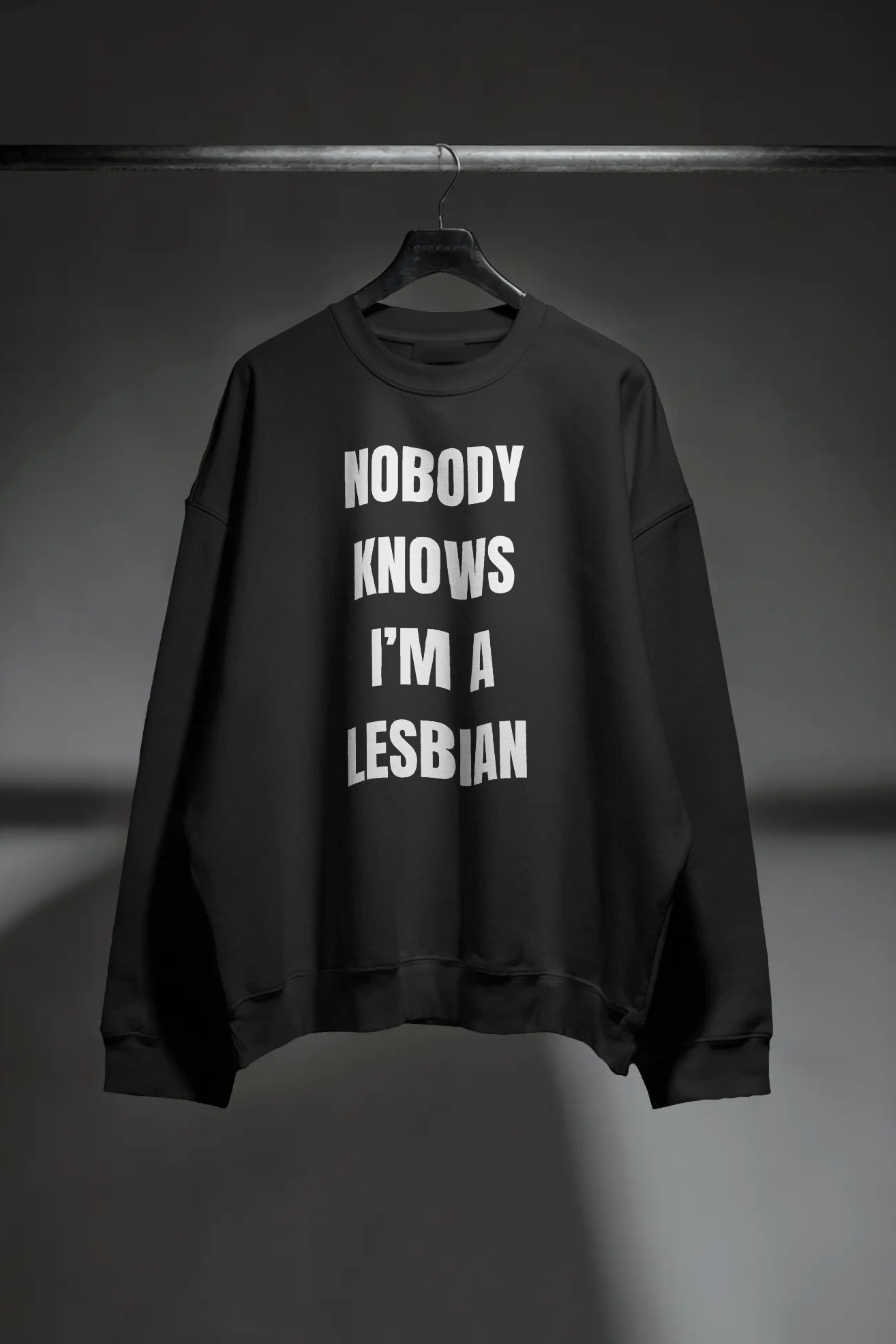 Nobody Knows Im a Lesbian black sweatshirt with typography print