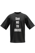 Say No To Cruise