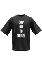 Say No To Cruise
